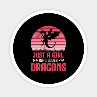 Just A Girl Who Loves Dragons Cute Dragon Lover Magnet